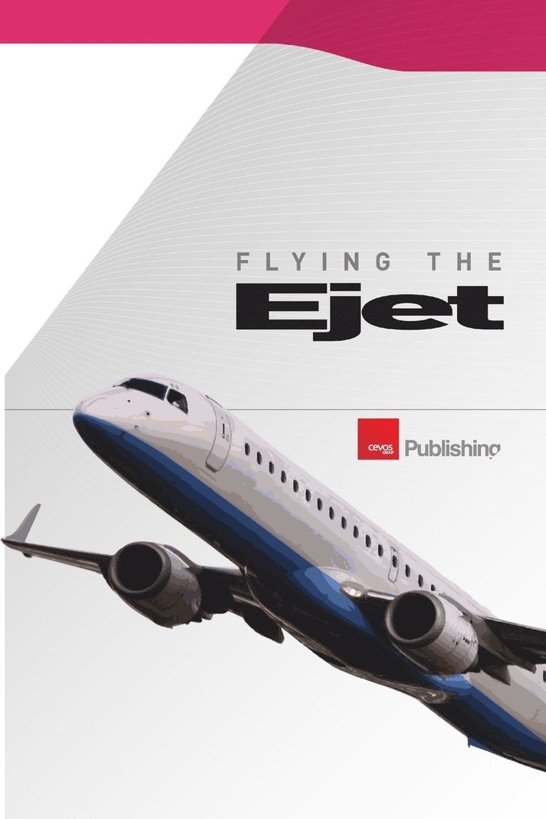 Flying the Ejet 1