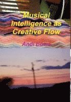 bokomslag Musical Intelligence as Creative Flow