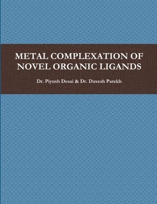 Metal Complexation of Novel Organic Ligands 1