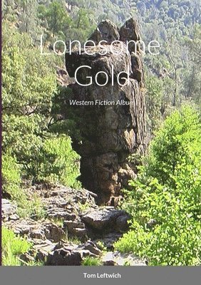 Lonesome Gold 1