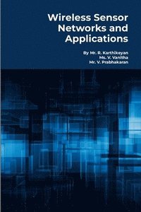 bokomslag Wireless Sensor Networks and Applications