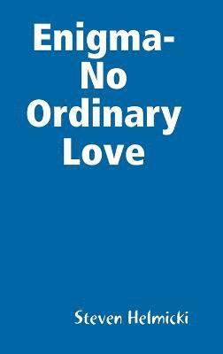 Enigma-No Ordinary Love 1