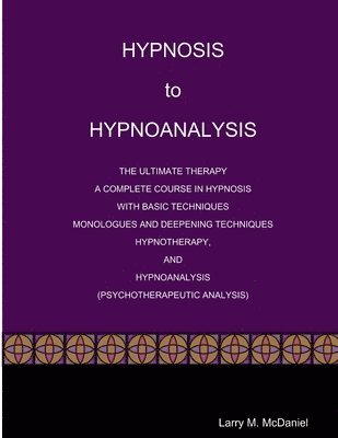 bokomslag HYPNOSIS to HYPNOANALYSIS