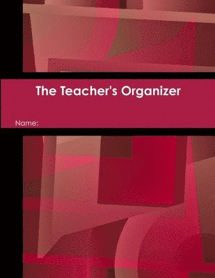 The Teacher's Organizer 1