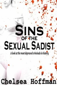 bokomslag Sins of the Sexual Sadist