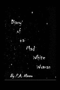 bokomslag Diary of a Mad White Woman