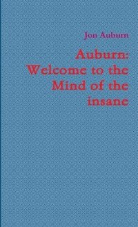 bokomslag Auburn: Welcome to the Mind of the Insane