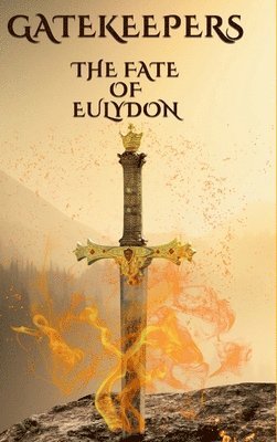 bokomslag Gatekeepers The Fate of Eulydon