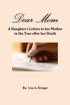 Lise Krieger - Dear Mom, Häftad