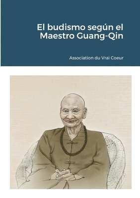 budismo según el Maestro Guang-Qin 1