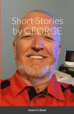 Short Stories by GEORGE 1
