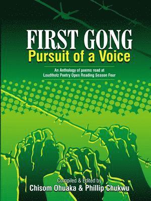 First Gong: Pursuit of A Voice 1