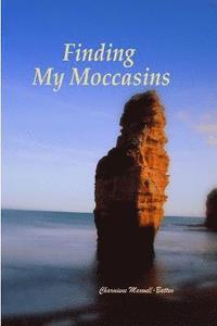 bokomslag Finding My Moccasins