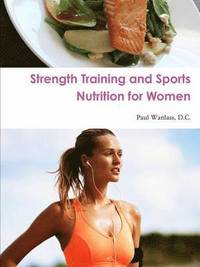 bokomslag Strength Training and Sports Nutrition for Women