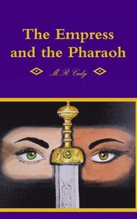 bokomslag The Empress and the Pharaoh