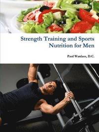 bokomslag Strength Training and Sports Nutrition for Men