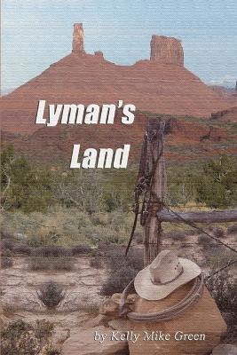 Kelly Green - Lyman's Land, Häftad