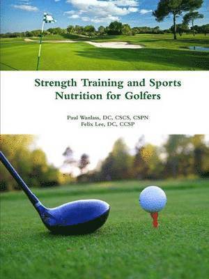 Strength Training and Sports Nutrition for Golfers 1