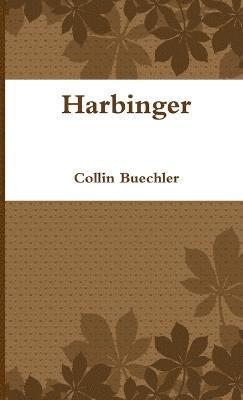 Collin Buechler - Harbinger, Häftad