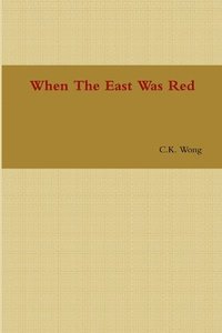 bokomslag When The East Was Red