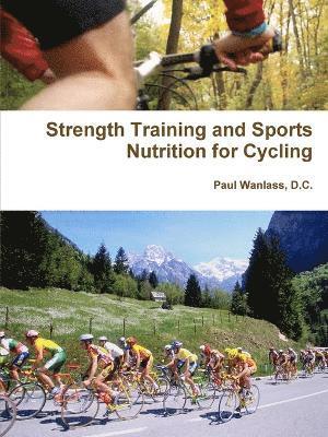 Strength Training and Sports Nutrition for Cycling 1