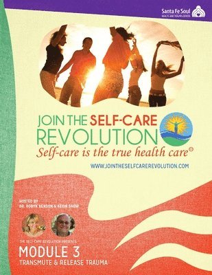Robyn Benson, Kevin Snow - Self-Care Revolution Presents, Häftad
