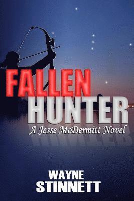 Wayne Stinnett - Fallen Hunter: A Jesse McDermitt Novel, Häftad