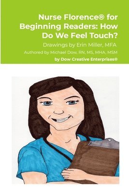 bokomslag Nurse Florence(R) for Beginning Readers: How Do We Feel Touch?