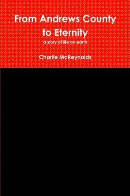 From Andrews County to Eternity 1