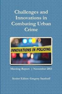 bokomslag Challenges and Innovations in Combating Urban Crime