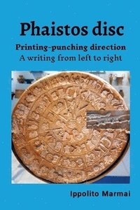 bokomslag The Phaists disc. Printing-punching direction