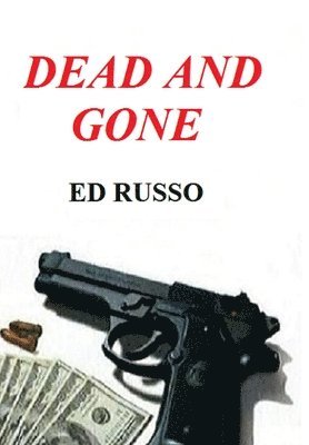Dead and Gone