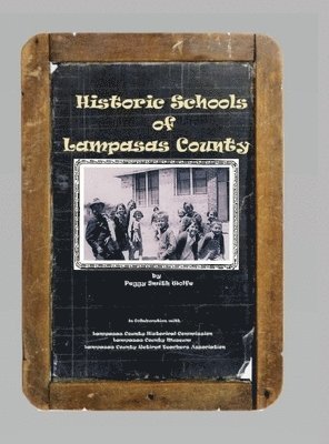 Historic Schools of Lampasas County 1