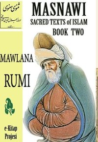 bokomslag Masnawi Sacred Texts of Islam: Book Two