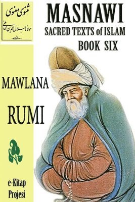 bokomslag Masnawi Sacred Texts of Islam: Book Six