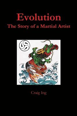 Evolution: The Story of a Martial Artist 1