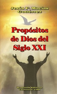 bokomslag Propositos De Dios Del Siglo Xxi