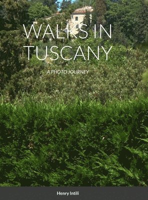 Walks in Tuscany 1