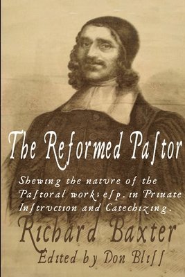 The Reformed Pastor 1