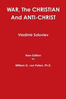 WAR, The CHRISTIAN And ANTI-CHRIST 1