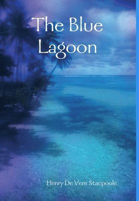 The Blue Lagoon 1