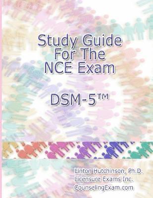 Linton Hutchinson, DR. Linton Hutchinson - Study Guide for the NCE Exam DSM-5, Häftad