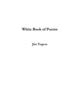 White Book of Poems 1