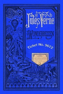 Jules Verne - Ticket No. 9672, Häftad