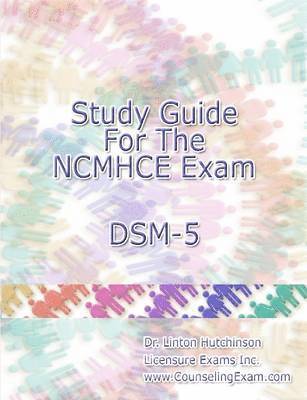 Study Guide for the Ncmhce Exam DSM-5