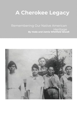 bokomslag A Cherokee Legacy