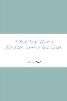 S a Cozad, S. a. Cozad, S.A. Cozad, S. A. Cozad - Sue Ann Wheat Mystery, Häftad