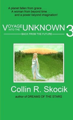 bokomslag Voyage into the Unknown 3: Back from the Future