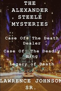 bokomslag Alexander Steele Murder Mystery Trilogy