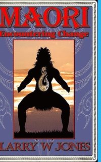 bokomslag Maori - Encountering Change